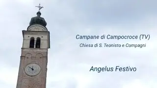 Campane di Campocroce (TV) &ndash; Chiesa Parrocchiale dei S. Teonisto e Compagni martiri