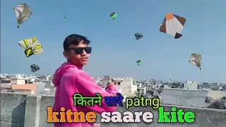 2025 ki Lodir kitne share 🪁kite 😲😲 कीटने सारे Patng vlogs 🇮🇳😊 #vlogs #Lohir
