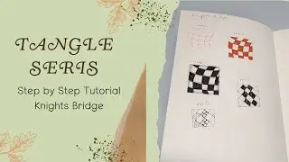Knights Bridge Tangle - step by step for beginners - tutorial how-to draw