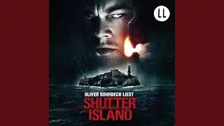 Kapitel 3 - Shutter Island.2 & Kapitel 4 - Shutter Island.1 - Shutter Island