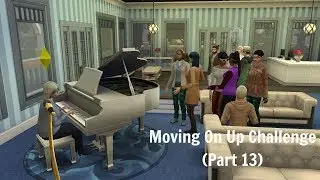 So Much Socializing! | The Sims 4: Moving On Up Challenge (Part 13)