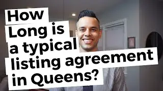How long is a Typical Listing Agreement in Queens NY?