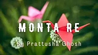 Monta Re (Female Version) | LOOTERA | By Prattusha Ghosh