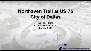 Northaven Trail Bridge over US75 Visualization