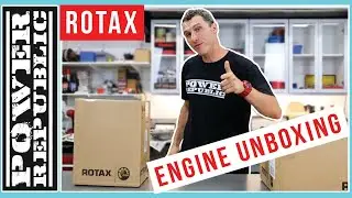 Rotax Senior Max 125 Engine Unboxing - POWER REPUBLIC