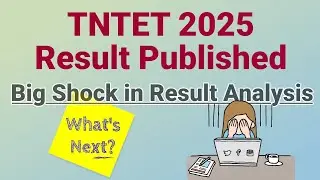 TNTET 2025 Big shock in Result analysis | TNTET 2025 Result published 😊