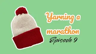 Yarning a marathon episode 9