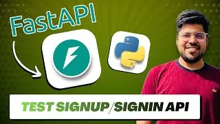 Test SignUp & SignIn APIs in FastAPI | Authentication Flow Verified