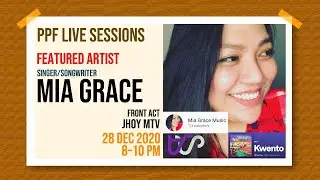 PPF LIVE SESSIONS FEATURING MIA GRACE
