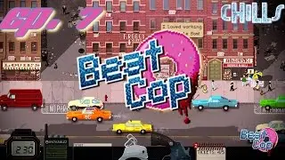 Beat Cop Ep. 7 