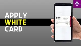 How To Apply White Card in Australia (Very EASY!) - Step by Step