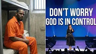 R Kelly Don't Worry,  God Is In Control - Heartfelt  Gospel Song From Rihanna To R Kelly ( 2026 )