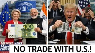 Trump&rsquo;s Nightmare: Europe and India Sign Historic Deal Against the US Dollar