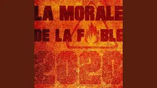 La morale de la fable (Version 2020)