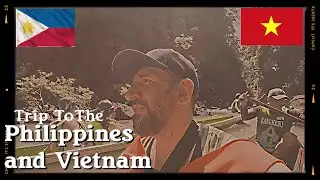 A Trip To Manila, Philippines  🇵🇭 2025and Da Nang, Vietnam (Full length Movie)