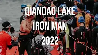 2022 Qiandao Lake Full IronMan Sufferfest