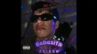 Zeiken - Bebesita 💜 (AudioOficial)