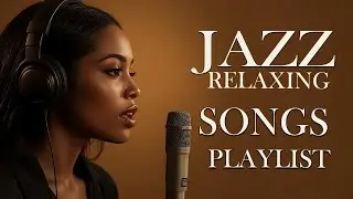 Smooth Jazz Chill Out Lounge with Female Vocals | Soulful Romantic Jazz Songs