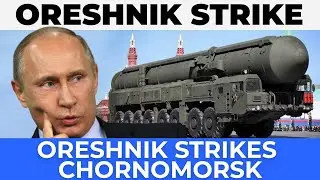 Oreshnik Strikes Chornomorsk: Odesa in Flames as Russian Army Advances