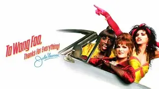 To Wong foo,Thanks for everything! movie in Hindi fact and story |movies review lexplained