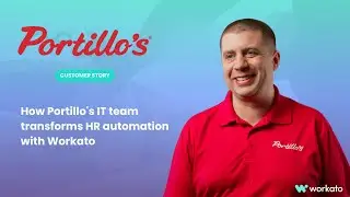 How Portillo's IT team transforms HR automation with Workato