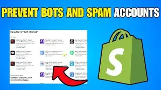 How To Prevent Bots And Spam Accounts On Shopify (Step By Step Guide)