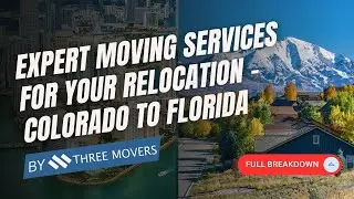 Movers Colorado to Florida | Expert Moving Services for Your Relocation