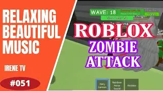 ROBLOX | RELAXING BEAUTIFUL CLASSICAL MUSIC INSTRUMENTAL | IRENE TV #051