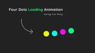 How To Make Four Dots Loading Animation Using Css Only | @Codeduper