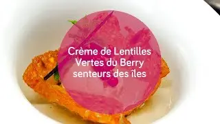 A table en Berry #2 - Recette de la Cr&egrave;me &agrave; la Lentille Verte du Berry saveur des &icirc;les
