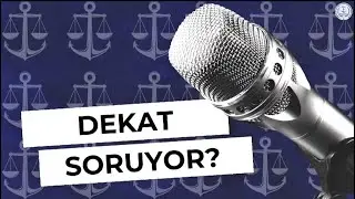 Deniz Tahkim Hukuku ve Sektörel Uygulamadaki Yansımaları | DEKAT SORUYOR? w/ Av. Vural Ocalı