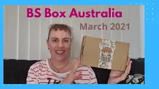 BS Box Australia Unboxing - March 2021