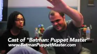 Batman: Puppet Master Cast and Crew Chat Future Projects