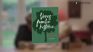 Vores familiehistorie - bogtrailer