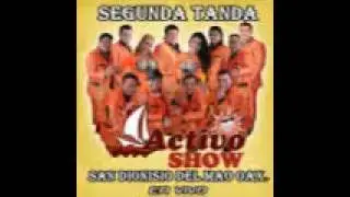 Activo Show en vivo Segunda tanda en San Dionisio del Mar Oax.