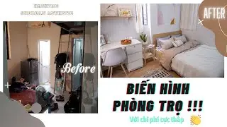 MAKEOVER PHÒNG TRỌ THAY ĐỔI 360 ĐỘ NHƯ THẾ NÀO??? / Liệt kê chi tiết chi phí