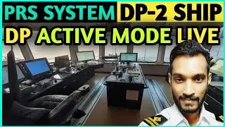MPSV DP2 Vessel | PRS SYSTEM | Sailor Avinash singh | DP 2 ship | Part-2 | Working In DP Active Mode