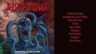 BLOOD FEAST Infinite Evolution 2024 FULL ALBUM