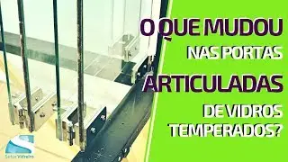 Novo sistema de Portas articuladas Glasspeças (vidro temperado)
