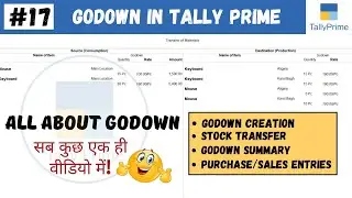 #17 Tally Prime: How to use Godown in Tally Prime! Godown Management&nbsp;Fully&nbsp;explained
