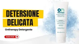 Ontherapy Detergente - Funziona Davvero sulle Pelli Sensibili - Recensione Completa
