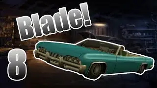 TUNANDO NO GTA SA #8 BLADE - Loco Low Co.