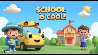 School Is Cool! 🎒🌞 | Happy Morning School Song for Kids