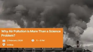 Why Air Pollution Is More Than a Science Problem