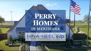 Perry model home in Meridiana, Iowa Colony, TX,  with Nina and Neel, Real Estate Team at EXP Realty