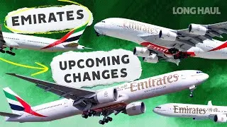 How Emirates' Fleet Will Change In Five Years