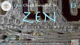 January 17, 2025 LIVE Zen week 13