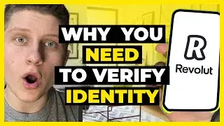 Why Do You Need To Verify Identity on Revolut