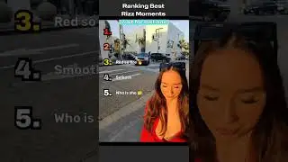 Ranking The Best W RIzz Moments 🤣💕 #shorts #funnymoments  #viral #rizz