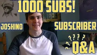 1000 subscribers Questions & Answers + Thanks - Joshino